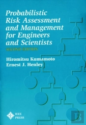 Probablistic Risk Assessment And Management For Engineers And Scientists