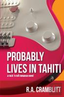 Probably Lives In Tahiti