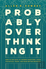 Probably Overthinking It