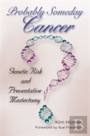 Probably Someday Cancer