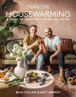 Bertrand.pt - Probably This Housewarming: A Guide To Creating A Home You Adore