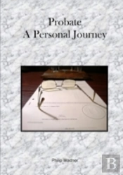 Probate - A Personal Journey