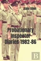 Probationary Inspector Diaries 1982-86