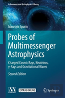 Probes Of Multimessenger Astrophysics