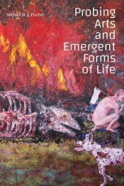 Probing Arts And Emergent Forms Of Life