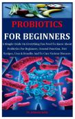 Probiotics For Beginners