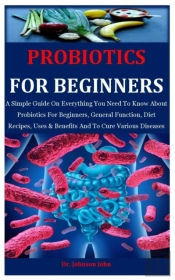 Probiotics For Beginners