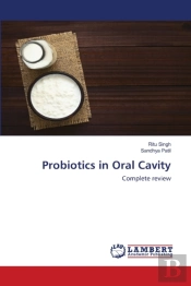 Probiotics In Oral Cavity