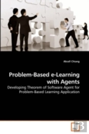 Problem-Based E-Learning With Agents