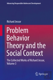 Problem Behavior Theory And The Social Context