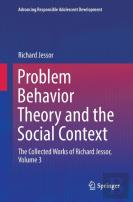 Problem Behavior Theory And The Social Context