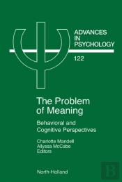 Problem Of Meaning Behavioural And Cognitive Perspectives