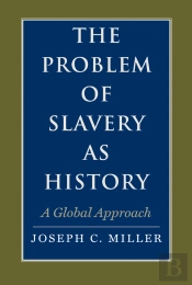 Problem Of Slavery As History