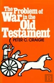 Problem Of War In The Old Testament
