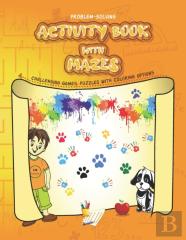 Problem-Solving Activity Book With Mazes-Challenging Games, Puzzle With Coloring Options