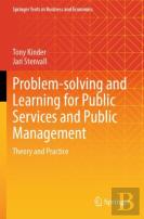 Problem-Solving And Learning For Public Services And Public Management