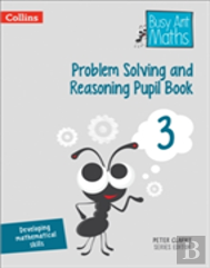 Problem Solving And Reasoning Pupil Book 3