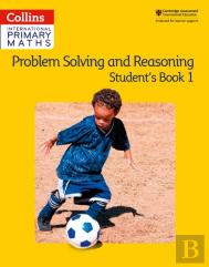 Problem Solving And Reasoning Student Book 1