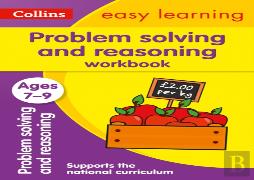 Problem Solving And Reasoning Workbook Ages 7-9