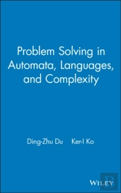 Problem Solving In Automata, Languages, And Complexity