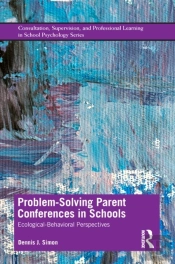 Problem-Solving Parent Conferences In Schools