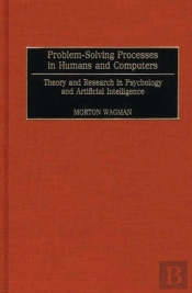 Problem-Solving Processes In Humans And Computers