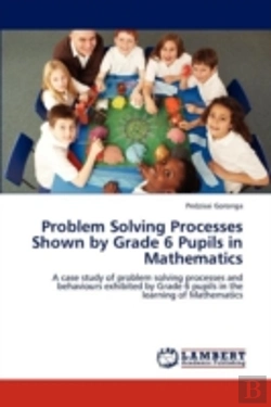 Bertrand.pt - Problem Solving Processes Shown By Grade 6 Pupils In Mathematics