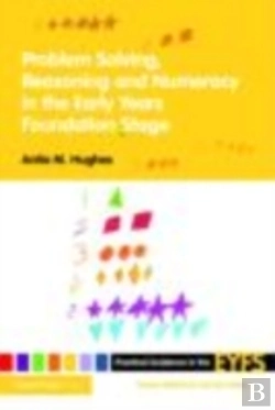Bertrand.pt - Problem Solving, Reasoning And Numeracy In The Early Years Foundation Stage
