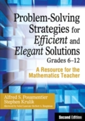 Problem-Solving Strategies For Efficient And Elegant Solutions, Grades 6-12