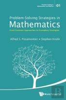 Problem-Solving Strategies In Mathematics: From Common Approaches To Exemplary Strategies