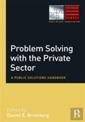 Problem Solving With The Private Sector