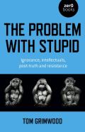 Problem With Stupid, The