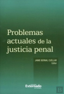 Bertrand.pt - Problemas Actuales De La Justicia Penal