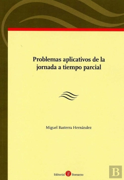 Bertrand.pt - Problemas Aplicativos De La Jornada A Tiempo Parcial