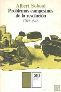 Bertrand.pt - Problemas Campesinos De La Revolución 1789-1848