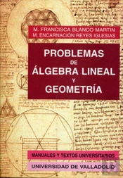Problemas De Algebra Lineal Y Geometria