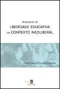 Problemas de Liberdade Educativa em Contexto Neoliberal