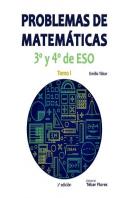 Problemas De Matemáticas 3º Y 4º De Eso: Tomo I