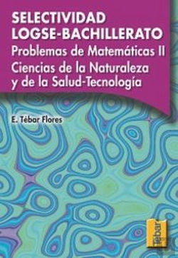 Bertrand.pt - Problemas De Matemáticas Ii Ciencias De La Naturaleza Y De La Salud-Tecnología. Selectividad Logse-B