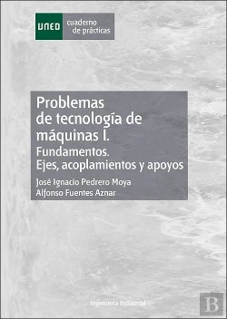 Bertrand.pt - Problemas De Tecnologia De Maquinas I. Fundamentos. Ejes, Acoplamientos Y Apoyos