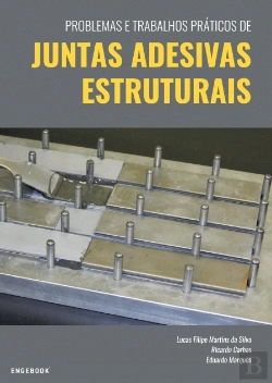 Bertrand.pt - Problemas e Trabalhos Práticos de Juntas Adesivas Estruturais