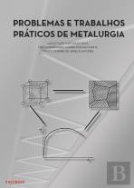 Problemas e Trabalhos Práticos de Metalurgia