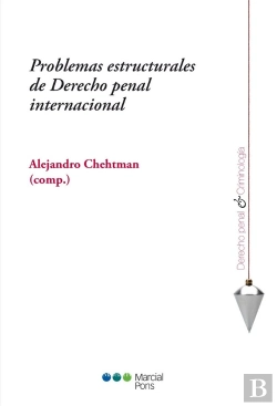 Bertrand.pt - Problemas Estructurales De Derecho Penal Internacional