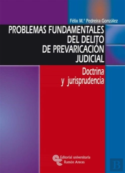 Bertrand.pt - Problemas Fundamentales Del Delitode Prevaricacion Juridical 