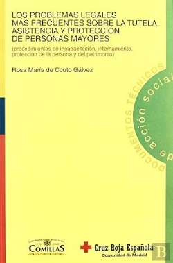Bertrand.pt - Problemas Legales Más Frecuentes Sobre La Tutela, Asistencia Y Protección De Personas Mayores, Los