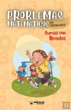 Bertrand.pt - Problemas Matematicos De Hermanos Sumas Con Llevadas