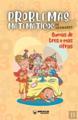 Bertrand.pt - Problemas Matematicos De Hermanos Sumas De Tres O Mas Cifra