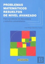 Problemas Matemáticos Resueltos De Nivel Avanzado