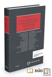 Problemas Prácticos Y Actualidad Del Derecho Administrativo (Papel + E-Book)