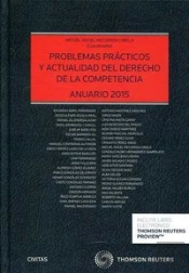 Problemas Prácticos Y Actualidad Del Derecho De La Competencia (Papel + E-Book)